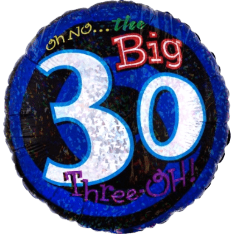 30 Oh No Its My Birthday