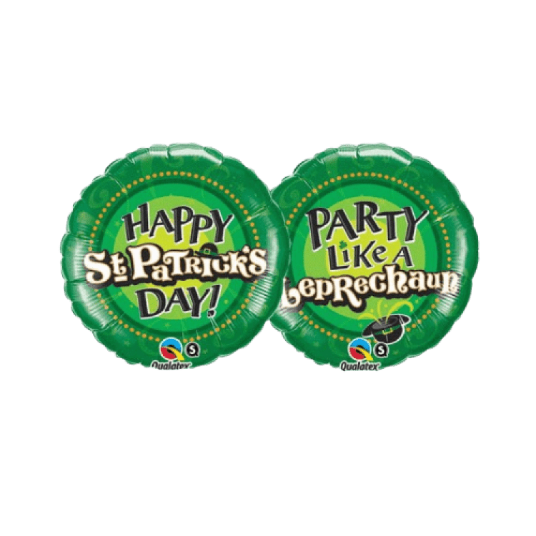 Happy saint patrick day! party like leprechaun!