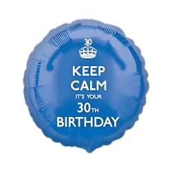 Keep Calm it's your 30th Bday